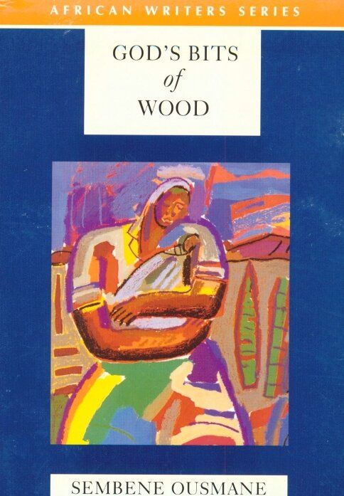 God&#39;s Bits of Wood - Ousmane Sembène (EN)