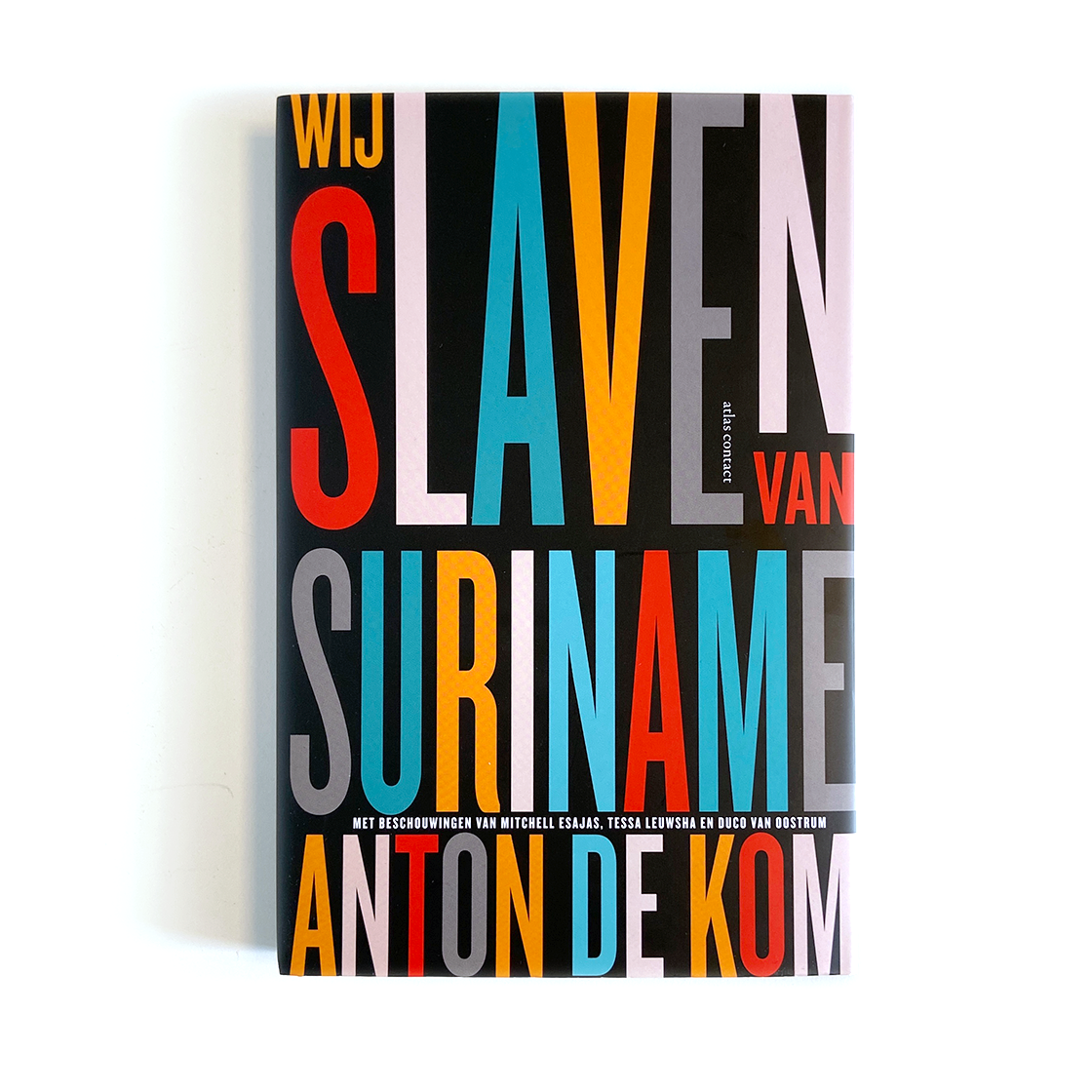 Het boek: Wij slaven van suriname
