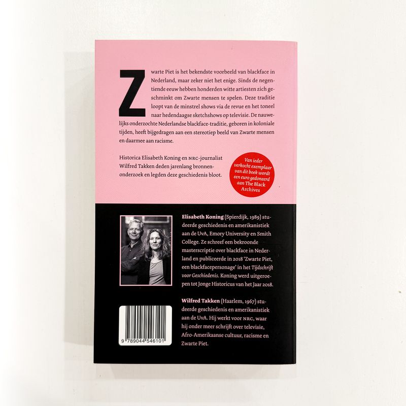 Zwart op Wit: Twee eeuwen blackface in Nederland - Elisabeth Koning &amp; Wilfred Takken