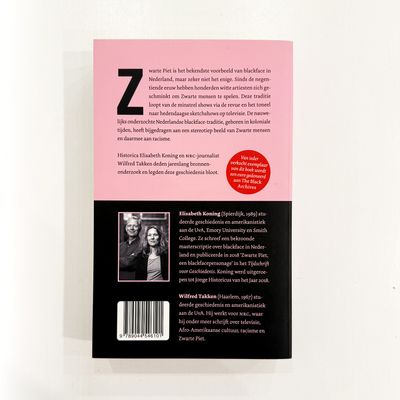 Zwart op Wit: Twee eeuwen blackface in Nederland - Elisabeth Koning &amp; Wilfred Takken