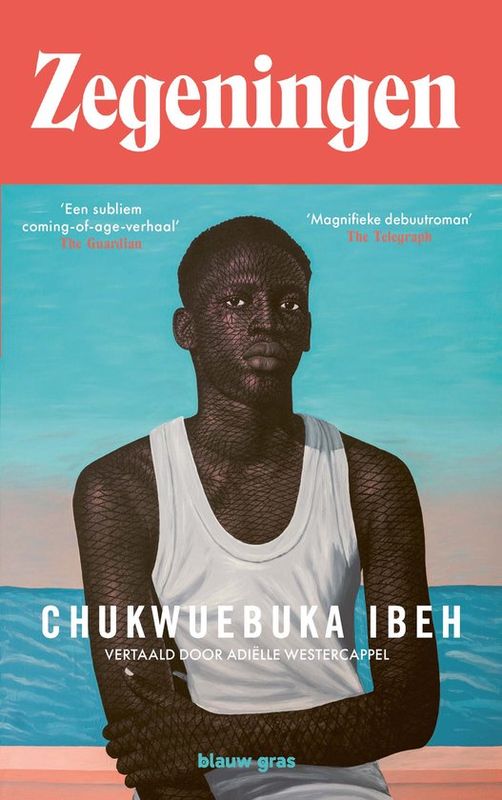 Zegeningen - Chukwuebuka Ibeh