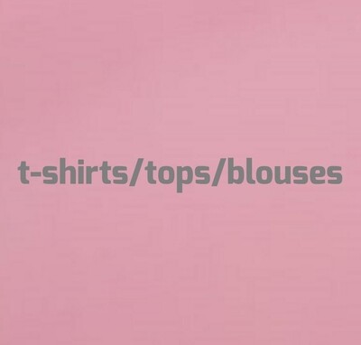 t-shirts/tops/blouses