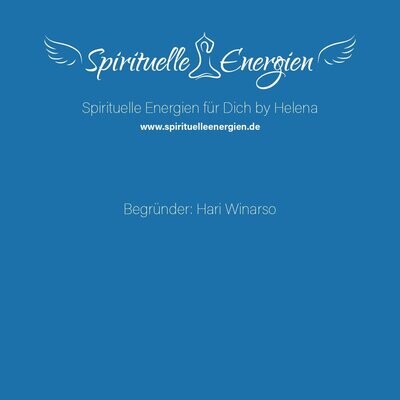 Engelweisheitsquelle Einweihung - Hari Andri Winarso - Manual in German