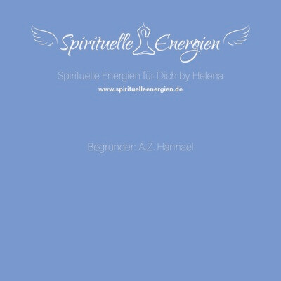 SAINT GERMAIN WEISHEIT ENERGIE 999 - SPIRITUELLE TRANSFORMATION - A.Z. Hannael - Manual in German