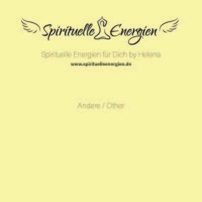 Energetische Engel Essenz - Selina Akasha - Manual in German Energetische Engel Essenz - Selina Akasha - Manual in German