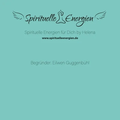 Rainbow Love Energy - Eilwen Guggenbühl - Manual in German