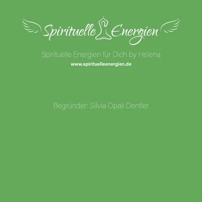 Einklang und Frieden mit mir selbst Reiki - Silvia Opali Dentler - Manual in German