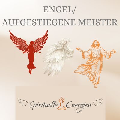 ENGEL / AUFGESTIEGENE MEISTER