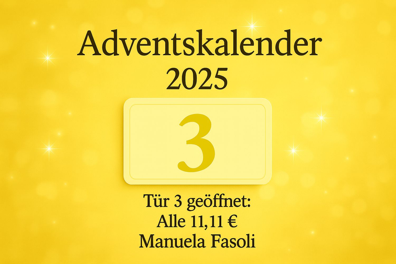 ? Tür 3 – Manuela-Fasoli-System nach Wahl (11,11 €) ?? Deutsch & ?? English ? Tür 3 – Manuela-Fasoli-System nach Wahl (11,11 €) ?? Deutsch & ?? English