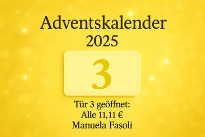 ? Tür 3 – Manuela-Fasoli-System nach Wahl (11,11 €) ?? Deutsch & ?? English ? Tür 3 – Manuela-Fasoli-System nach Wahl (11,11 €) ?? Deutsch & ?? English