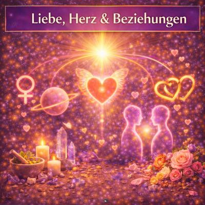 Liebe, Herz & Beziehungen ?