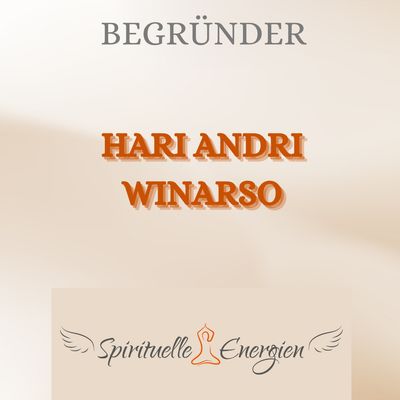 ? Hari Andri Winarso | Spirituelle Energien für Dich – by HeLena