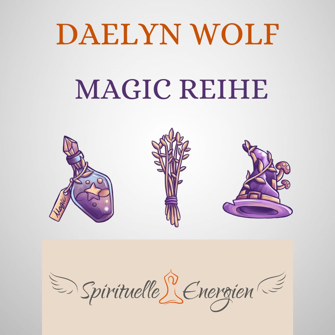 PAKET - 10 MAGICK REIKI SYSTEME – WÄHLE 10 SYSTEME - Daelyn Wolf - ?? Deutsch ODER ?? English