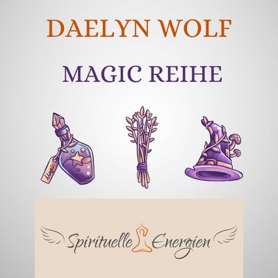 PAKET - 10 MAGICK REIKI SYSTEME – WÄHLE 10 SYSTEME - Daelyn Wolf - ?? Deutsch ODER ?? English
