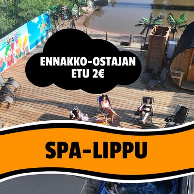 Spa-lippu 27€ ennakkolippu