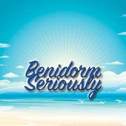 Benidorm Seriously