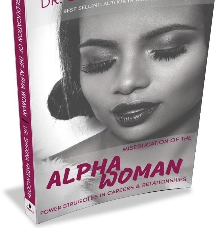 "Miseducation of the Alpha Woman"