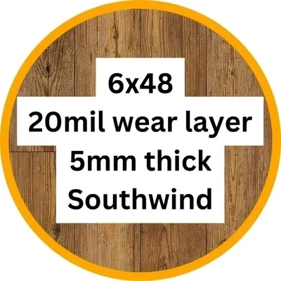 6x48 | 20mil wear layer | 5mm thick | Southwind