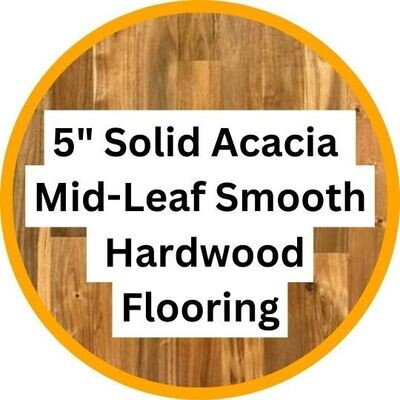 5" Solid Acacia Mid-Leaf Smooth Hardwood Flooring