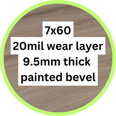 7x60 | 20mil wear layer | 9.5mm thick | painted bevel