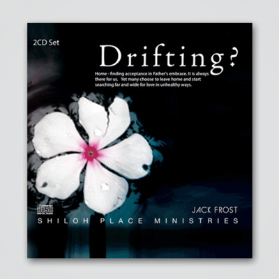 Drifting : Losing Intimacy - 2 CD Audio Series - Jack Frost