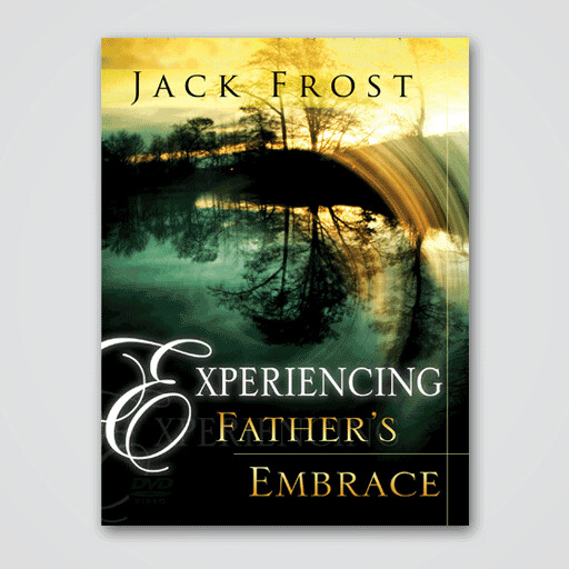 Experiencing Father's Embrace : Book - Jack Frost Experiencing Father's Embrace : Book - Jack Frost