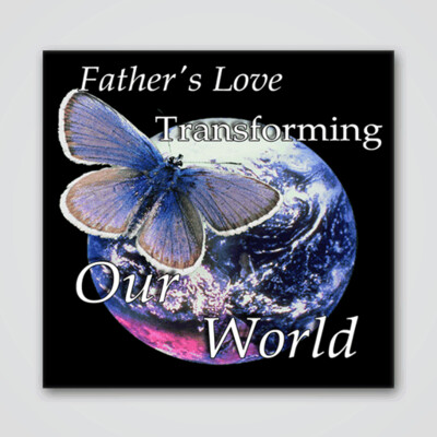 Father's Love Transforming Our World - 8 CD Audio Series