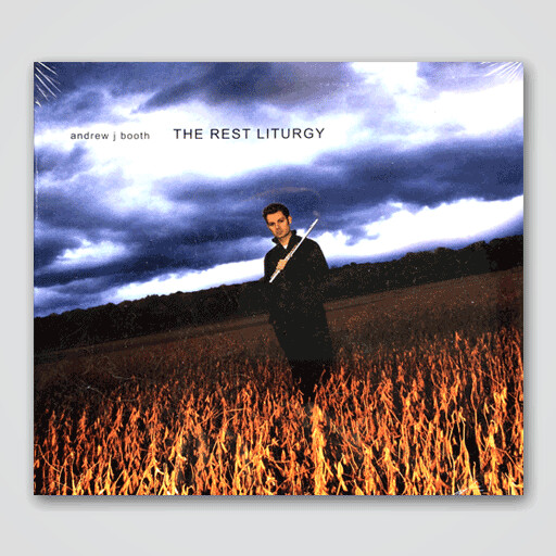 The Rest Liturgy - Soaking Music by Andrew J. Booth