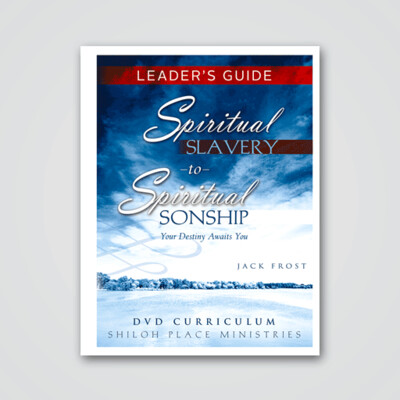 Spiritual Slavery to Spiritual Sonship Leader's Guide .pdf Download