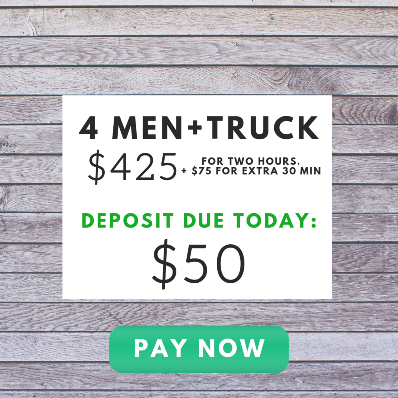 4 Men + Truck Deposit