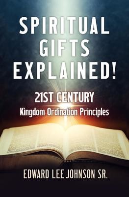 Spiritual Gifts Explained