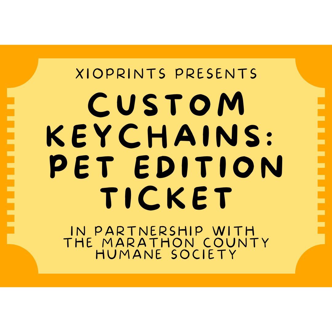 Custom Keychains: Pet Edition Ticket
