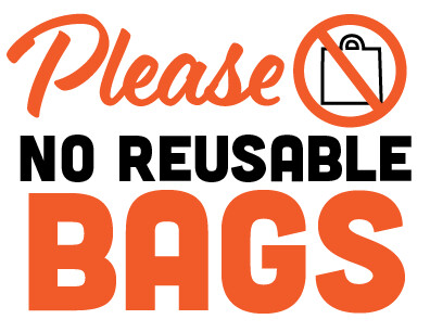 No Reusable Bags Sign No Reusable Bags Sign