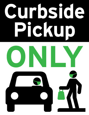 Curbside Pick Up Sign Curbside Pick Up Sign