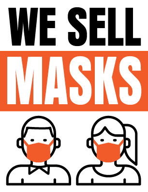 We Sell Masks Sign We Sell Masks Sign