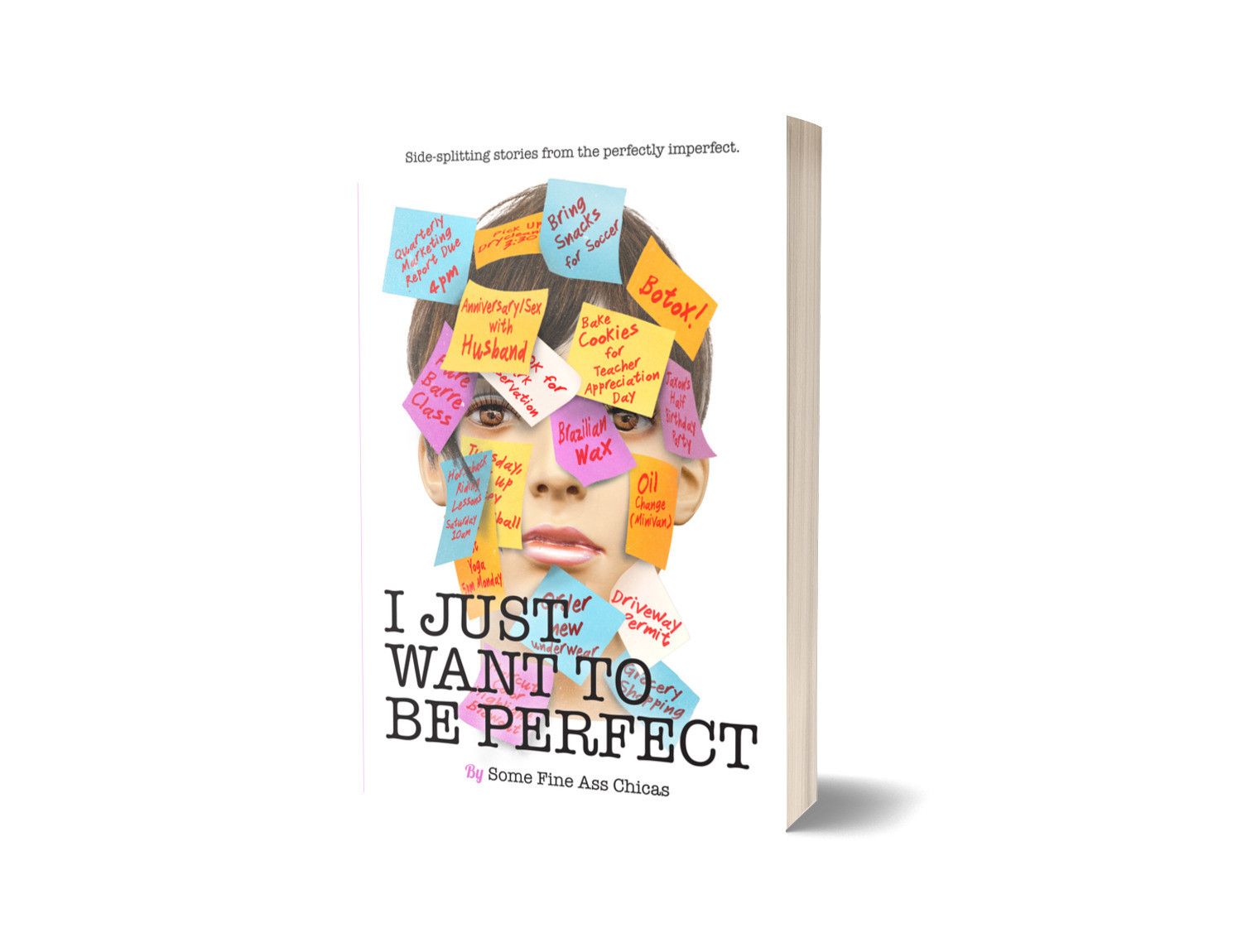 I Just Want to Be Perfect - Signed Copy