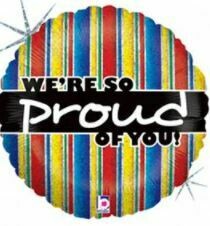 18 - WE'RE SO PROUD OF YOU BRIGHT STRIPES BALLOON
