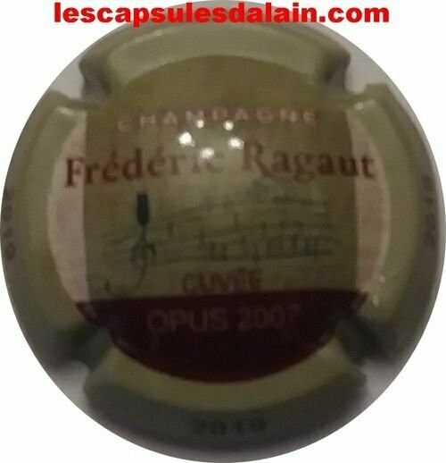 BELLE CAPSULE CHAMPAGNE RAGAUT FREDERIC CUVEE OPUS 2007 2019 REF N°2c NEWS