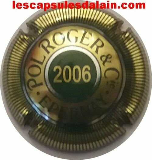 CAPSULE CHAMPAGNE POL ROGER & CIE RÉF N°2006 cercle metal