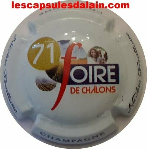 BELLE CAPSULE CHAMPAGNE NICOLAS FEUILLATTE 71eme FOIRE CHALONS REF N°48k NEWS