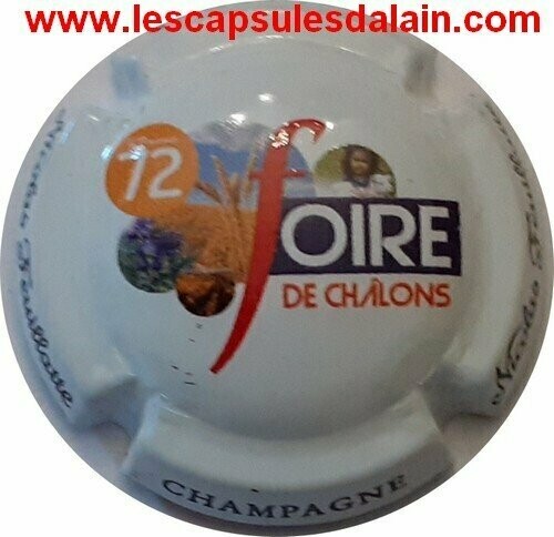 BELLE CAPSULE CHAMPAGNE NICOLAS FEUILLATTE 72eme FOIRE CHALONS REF N°48l NEWS