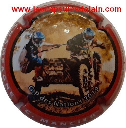 BELLE CAPSULE CHAMPAGNE MANCIER CLAUDE GP DES NATIONS 2019 NUMEROTE 500ex REF N°1c NEWS