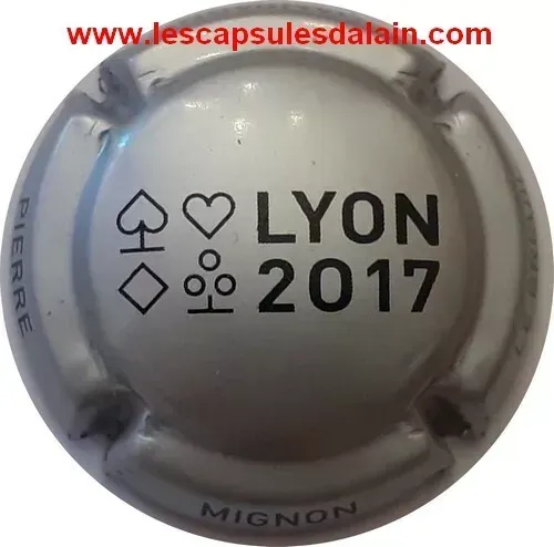 BELLE CAPSULE CHAMPAGNE PIERRE MIGNON LYON 2017 REF N°101 NEWS