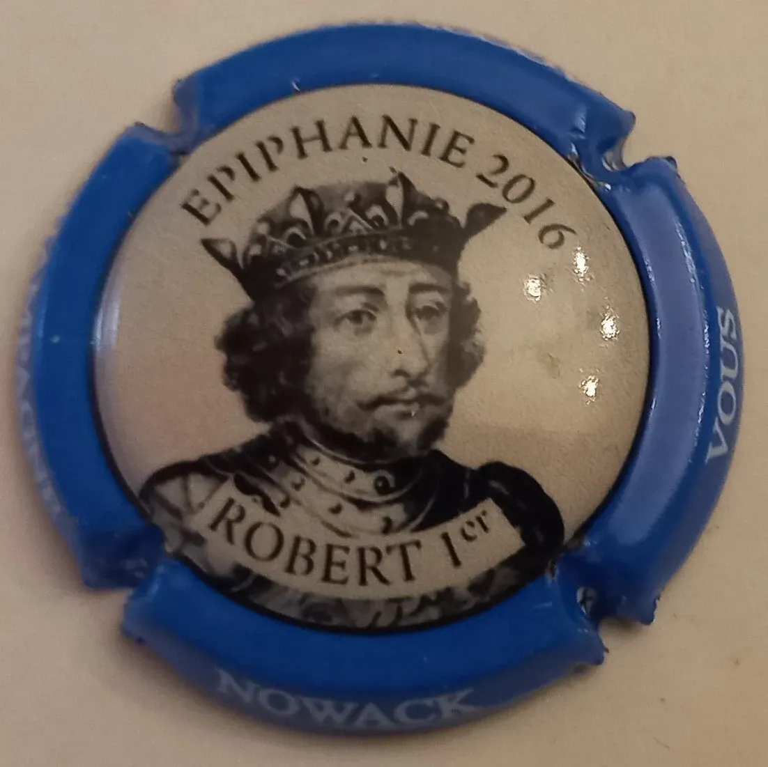 BELLE CAPSULE CHAMPAGNE NOWACK EPIPHANIE 2016 ROBERT 1ER N°53F NEWS