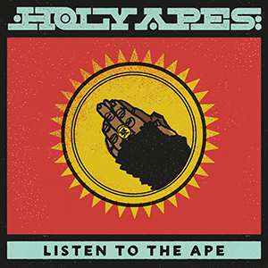 Listen To The Ape - LP + Digital (SOLD OUT)
