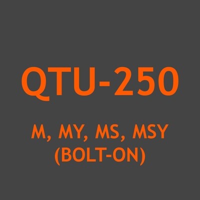 QTU-250 M, MY, MS, MSY (Bolt-on)