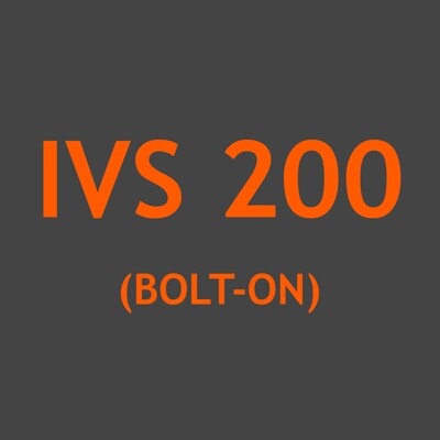 IVS 200 (Bolt-on)