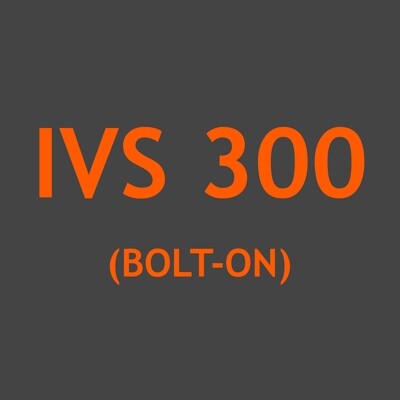 IVS 300 (Bolt-on)