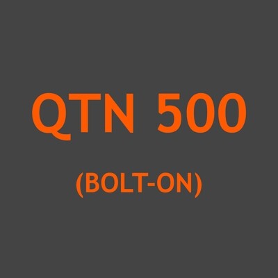 QTN 500 (Bolt-on)