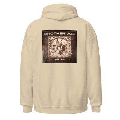 &quot;BUT I DO&quot; Hoodie